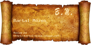 Bartal Mózes névjegykártya